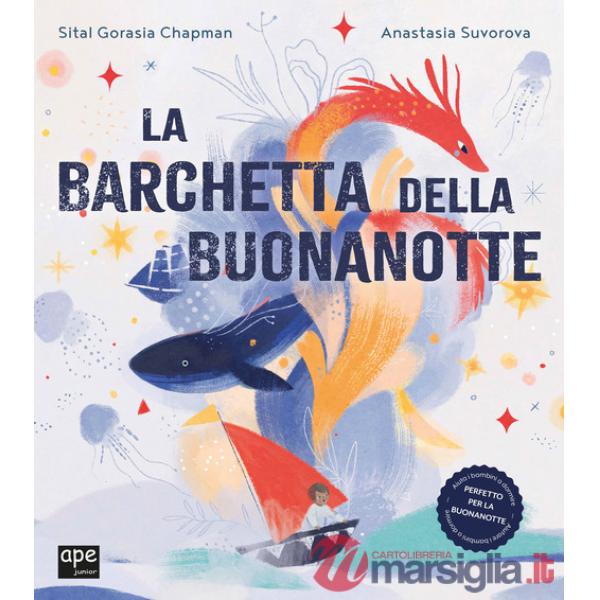 Barchetta della buonanotte. Ediz. a colori (La)