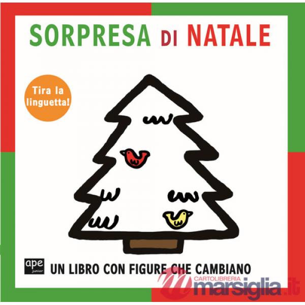 Sorpresa di natale. Ediz. a colori