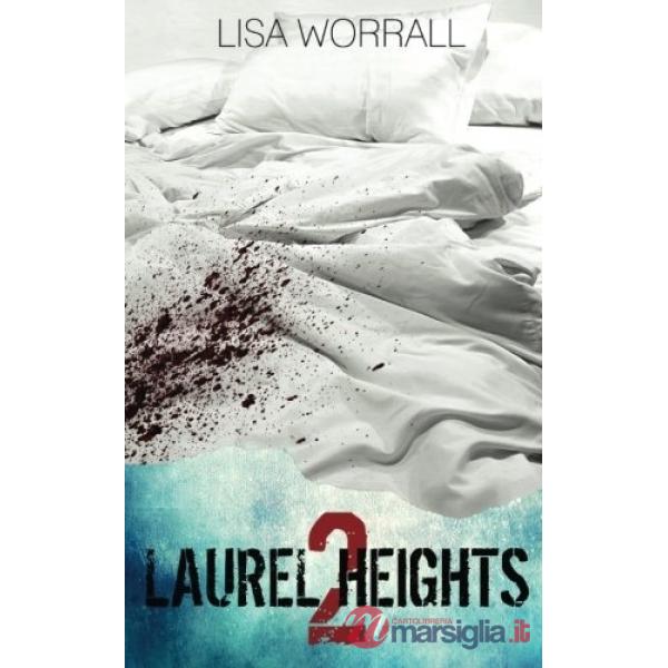Laurel Heights. Vol. 2