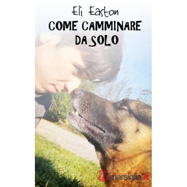 Come camminare da solo