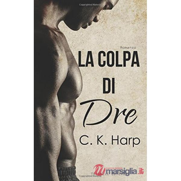 Colpa di Dre (La)