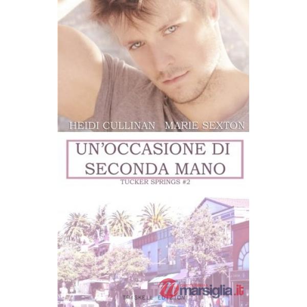 Occasione di seconda mano. Tucker Springs (Un'). Vol. 2