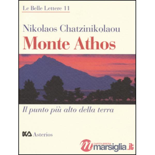 Monte Athos. Il punto più alto della terra