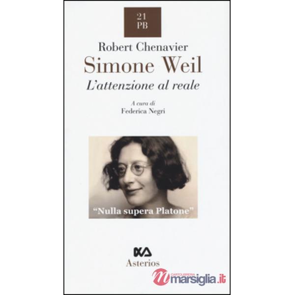 Simone Weil. L'attenzione al reale