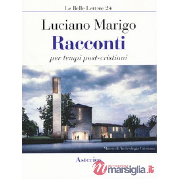 Racconti per tempi post-cristiani