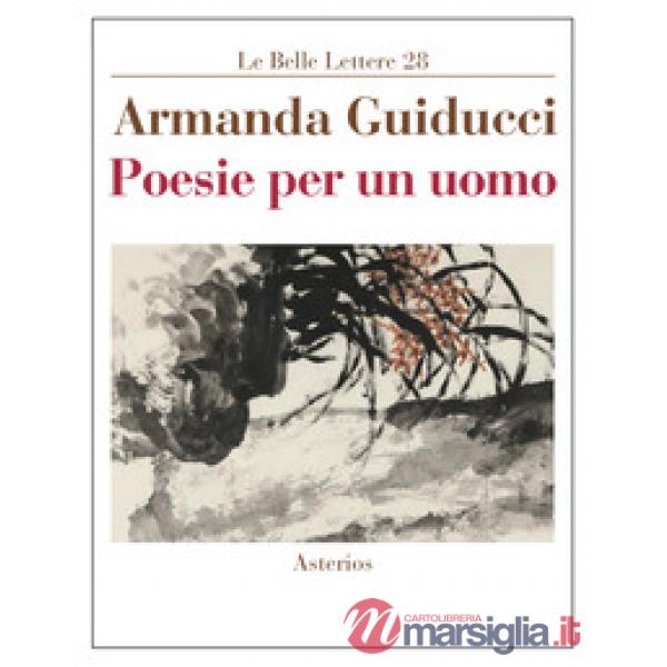 Poesie per un uomo