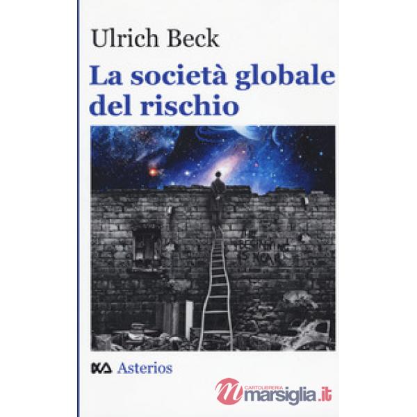Società globale del rischio (La)