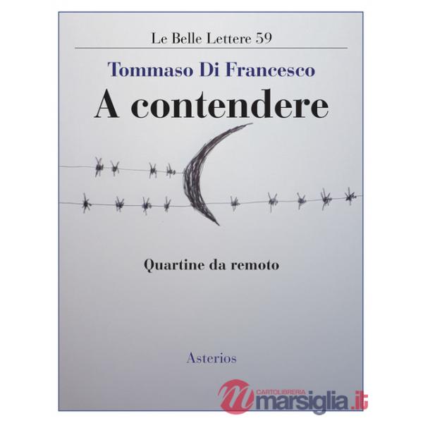 A contendere. Quartine da remoto