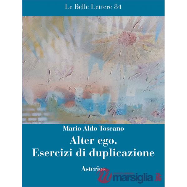 Alter ego. Esercizi di duplicazione