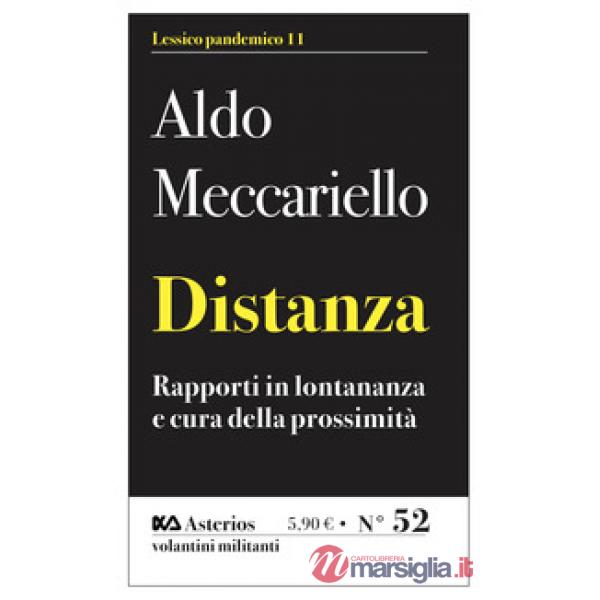 Distanza. Rapporti in lontananza e cura della prossimità