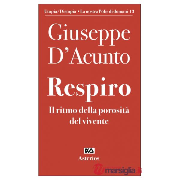 Respiro. Il ritmo della porosità del vivente