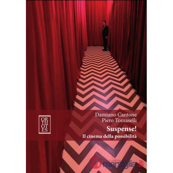 Suspense! Il cinema della possibilità