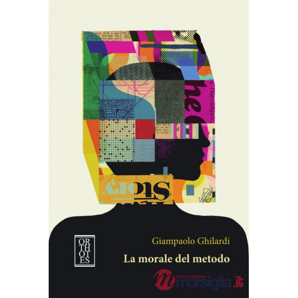 Morale del metodo (La)