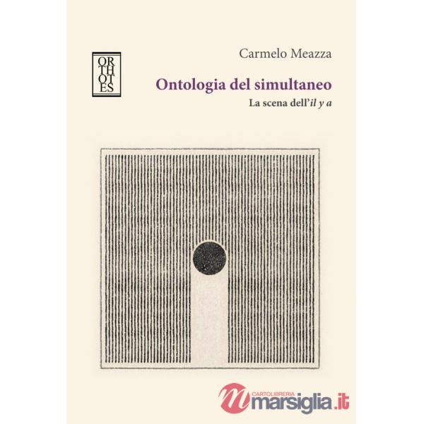 Ontologia del simultaneo. La scena dell'il y a