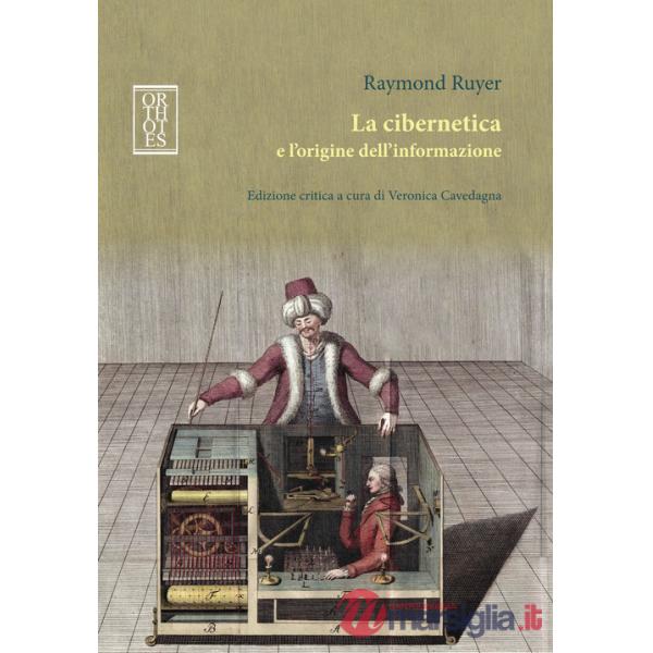 Cibernetica e l'origine dell'informazione (La)