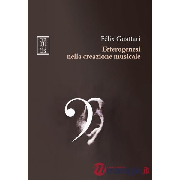 Eterogenesi nella creazione musicale (L')