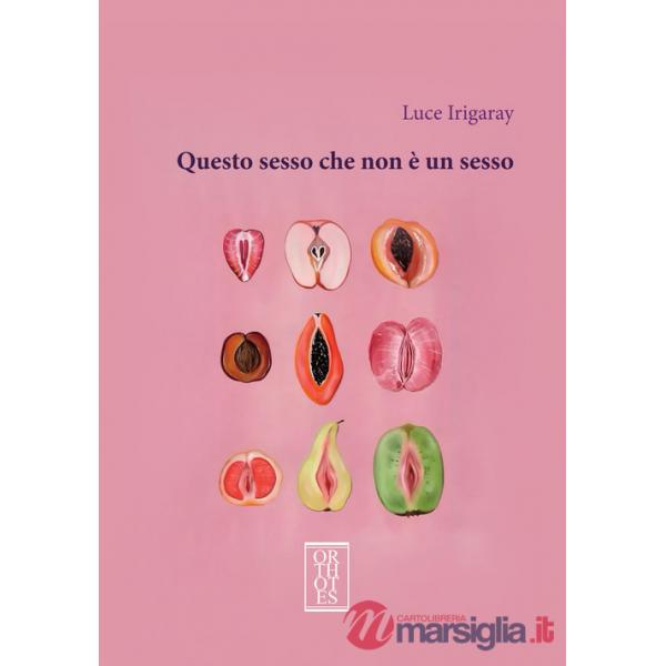 Questo sesso che non è un sesso