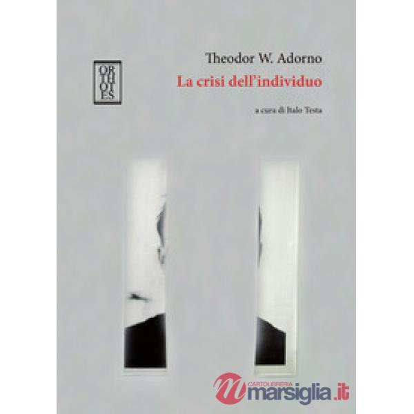 Crisi dell'individuo (La)