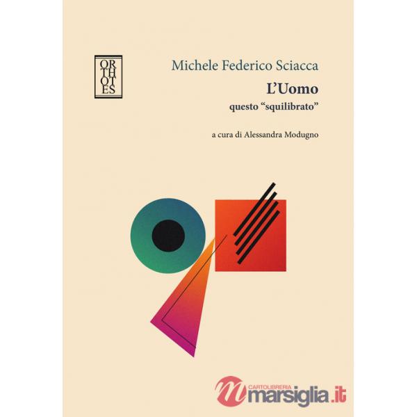 Uomo questo «squilibrato» (L')