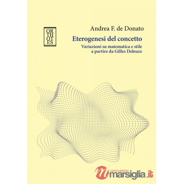 Eterogenesi del concetto. Variazioni su matematica e stile a partire da Gilles Deleuze