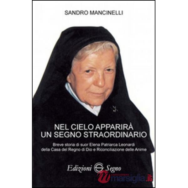 Nel cielo apparirà un segno straordinario