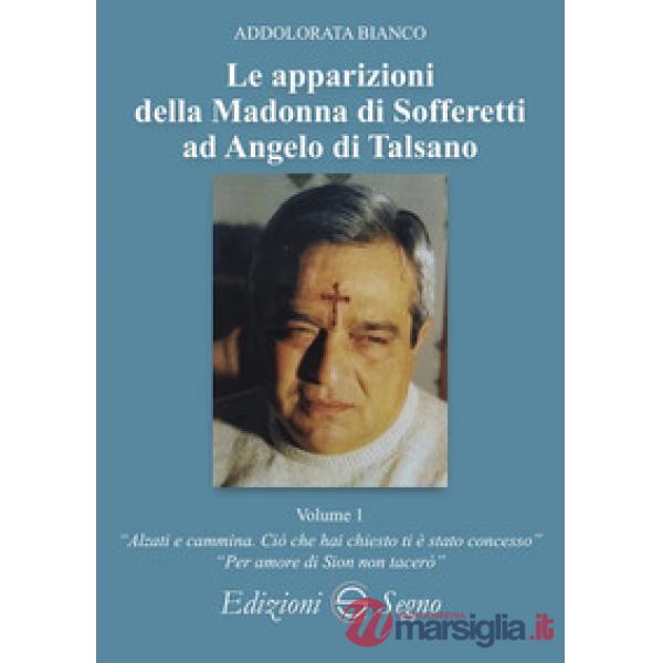Le apparizioni della Madonna di Sofferetti ad Angelo di Talsano