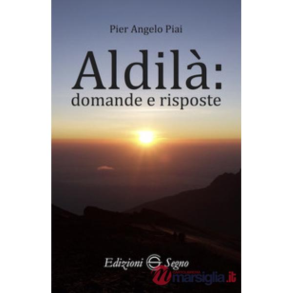Aldilà: domande e risposte
