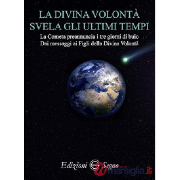 La Divina Volontà svela gli ultimi tempi