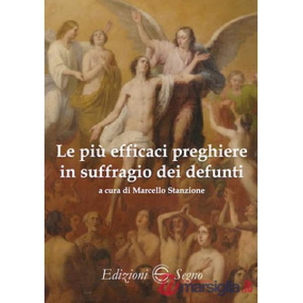 Le più efficaci preghiere in suffragio dei defunti