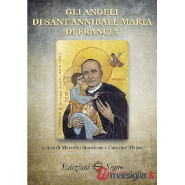 Gli angeli di sant'Annibale Maria di Francia