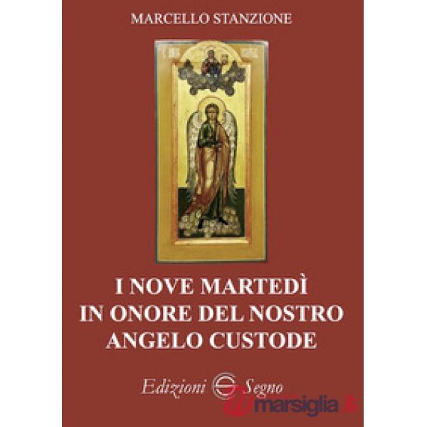 I nove martedì in onore del nostro angelo custode
