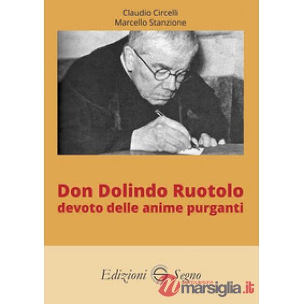 Don Dolindo Ruotolo devoto delle anime purganti