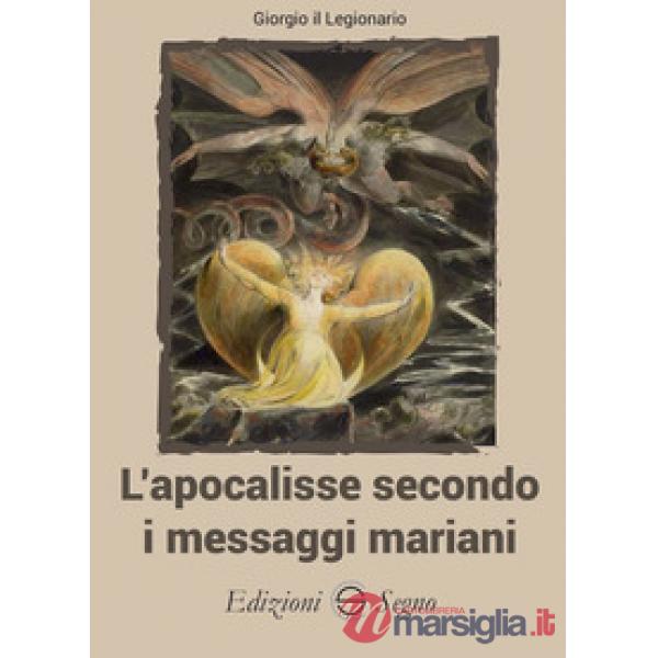 L'apocalisse secondo i messaggi mariani