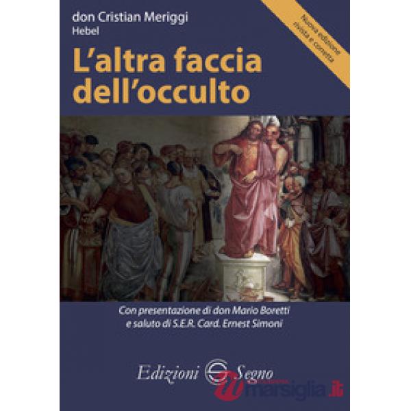 L'altra faccia dell'occulto
