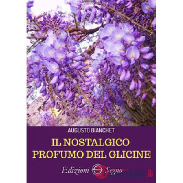 Il nostalgico profumo del glicine