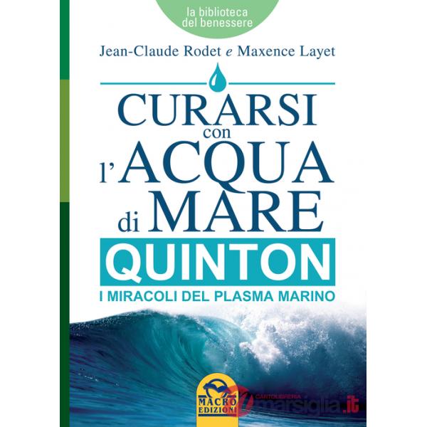 Curarsi con l'acqua di mare. Quinton i miracoli del plasma marino