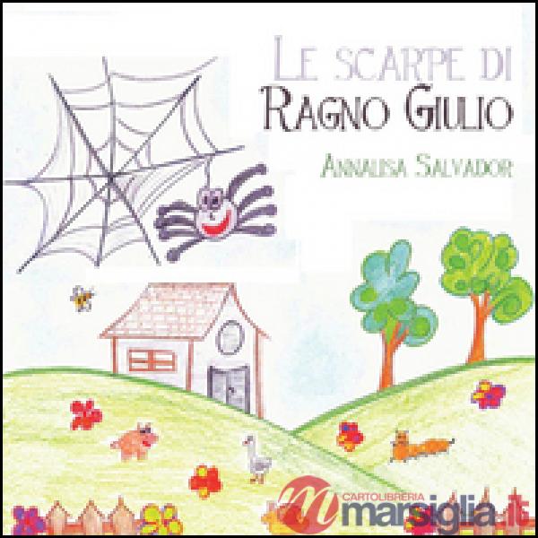 Scarpe di Ragno Giulio (Le)