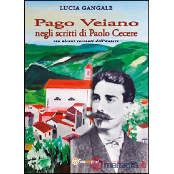 Pago Veiano negli scritti di Paolo Cecere