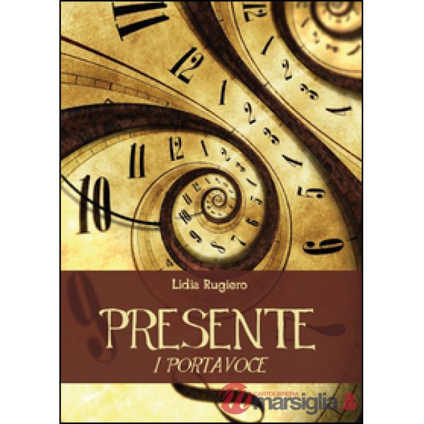 Presente. I portavoce