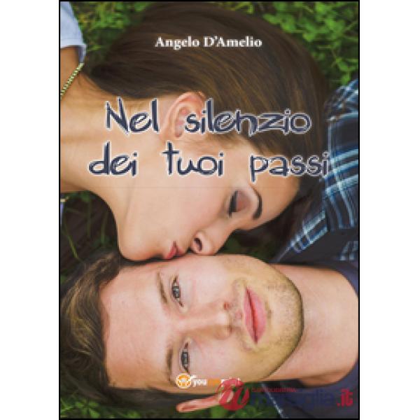 Nel silenzio dei tuoi passi