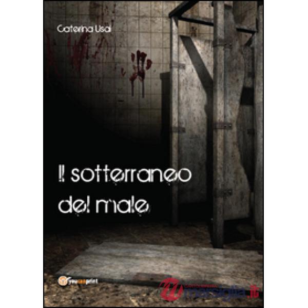 Sotterraneo del male (Il)