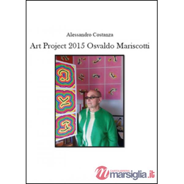 Project Art 2015. Osvaldo Mariscotti