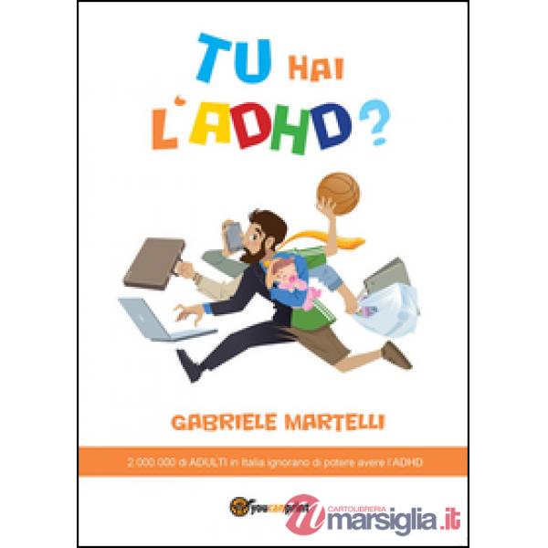 Tu hai l'ADHD?