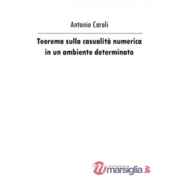 Teorema sulla casualità numerica in un ambiente determinato