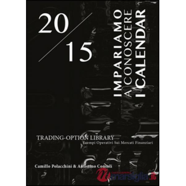 Impariamo a conoscere i calendar