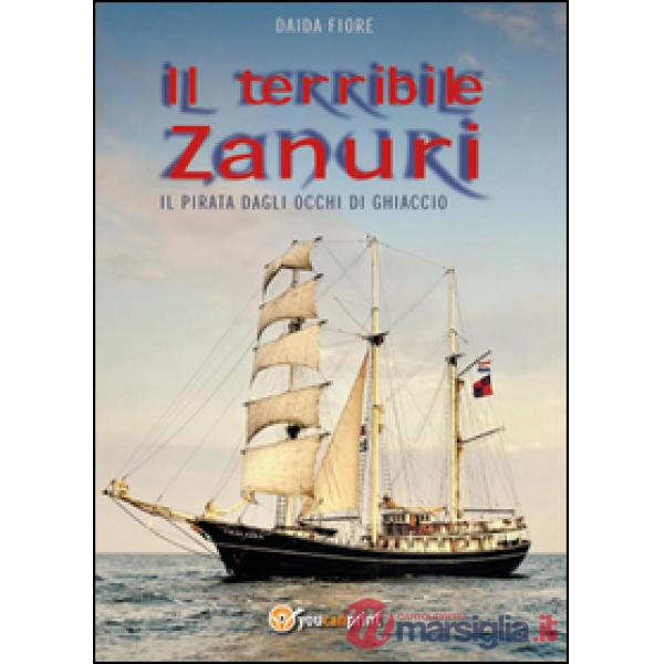 Terribile Zanuri. Il pirata dagli occhi di ghiaccio (Il)