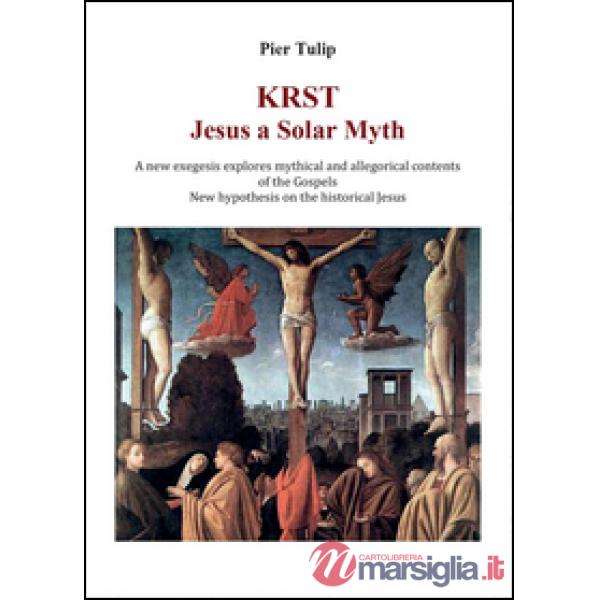 KRST. Jesus a solar myth