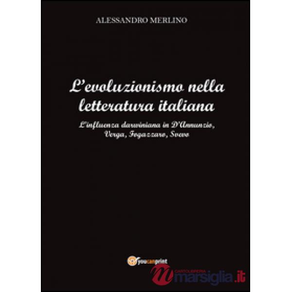 Evoluzionismo nella letteratura italiana. L'influenza darwiniana in D'Annunzio, 