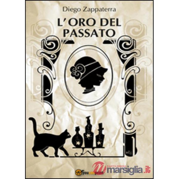 Oro del passato (L')