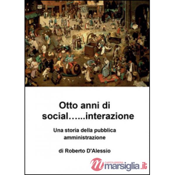 Otto anni di social... interazione